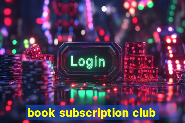 book subscription club