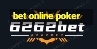 bet online poker