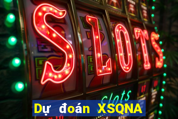 Dự đoán XSQNA thứ Ba