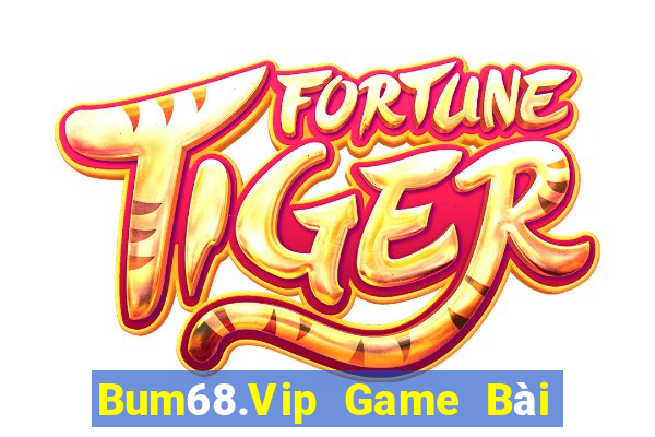 Bum68.Vip Game Bài Đổi Thưởng Go88