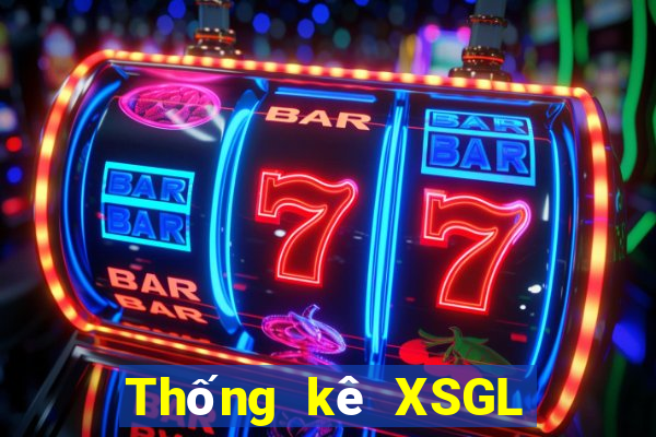 Thống kê XSGL ngày 1