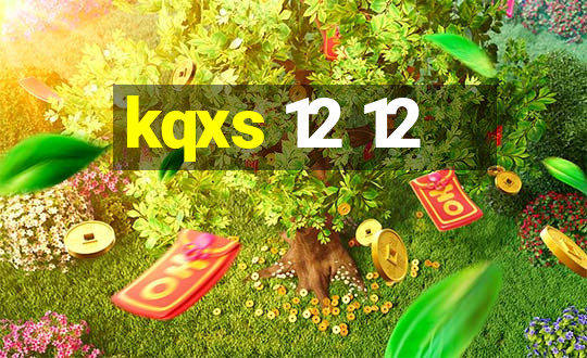 kqxs 12 12