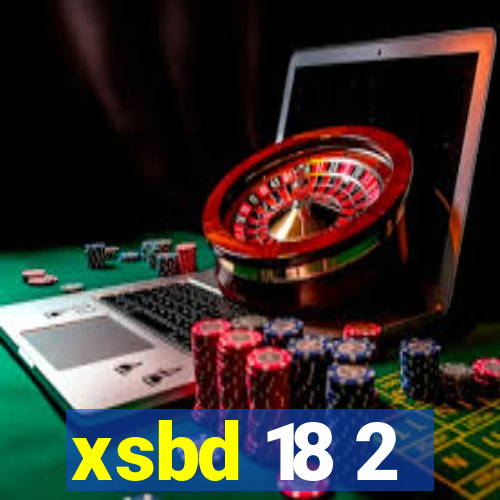 xsbd 18 2