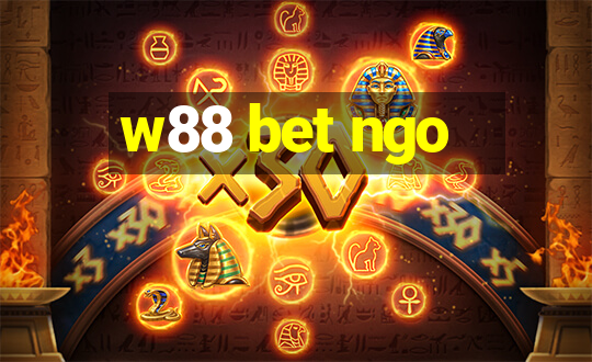 w88 bet ngo