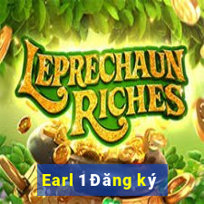 Earl 1 Đăng ký