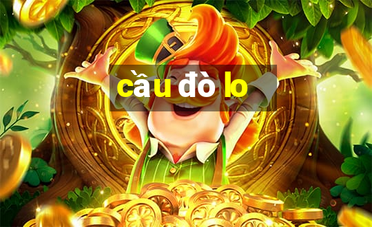 cầu đò lo