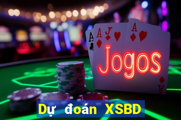 Dự đoán XSBD thứ tư