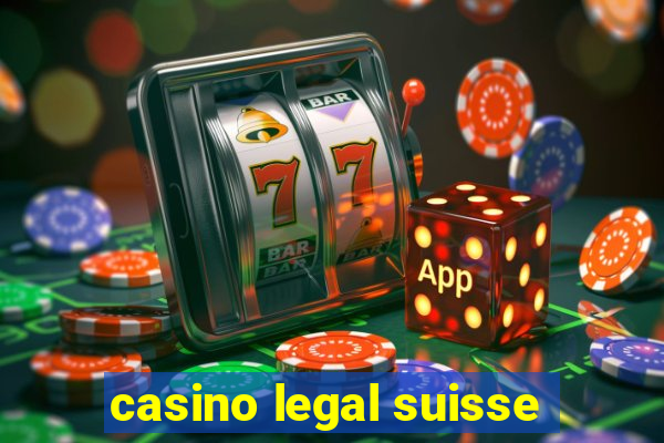 casino legal suisse