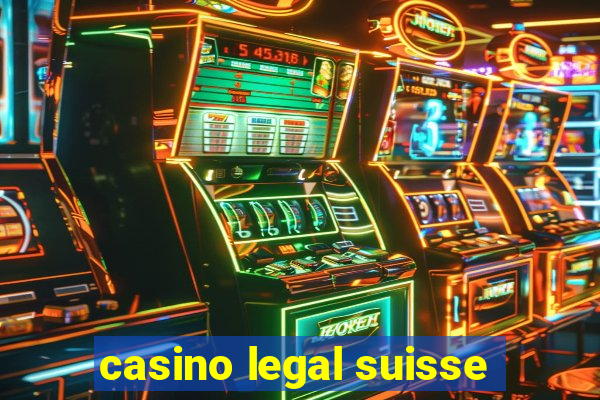 casino legal suisse