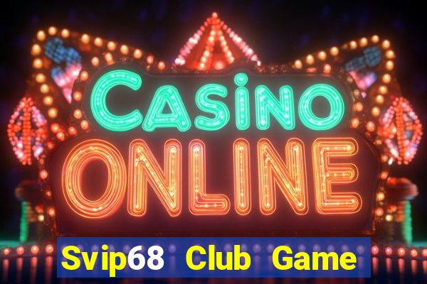 Svip68 Club Game Bài B88