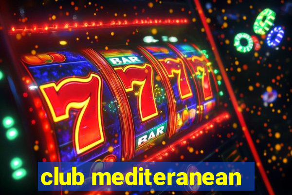 club mediteranean