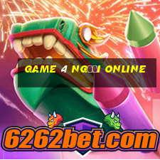 game 4 người online