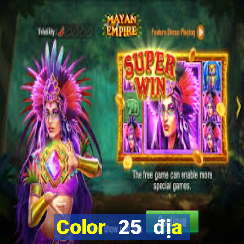 Color 25 địa chỉ tải về