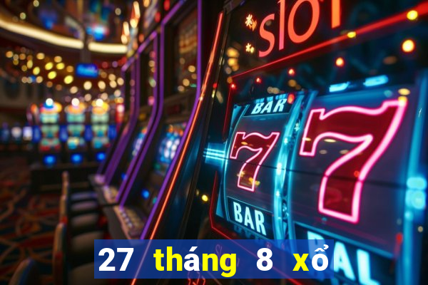 27 tháng 8 xổ số tiền giang