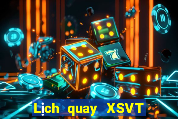 Lịch quay XSVT ngày thứ năm