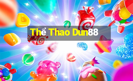 Thể Thao Dun88