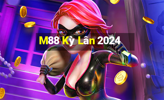 M88 Kỳ Lân 2024