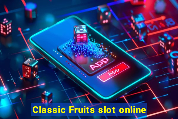 Classic Fruits slot online