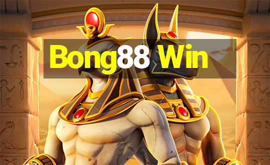 Bong88 Win