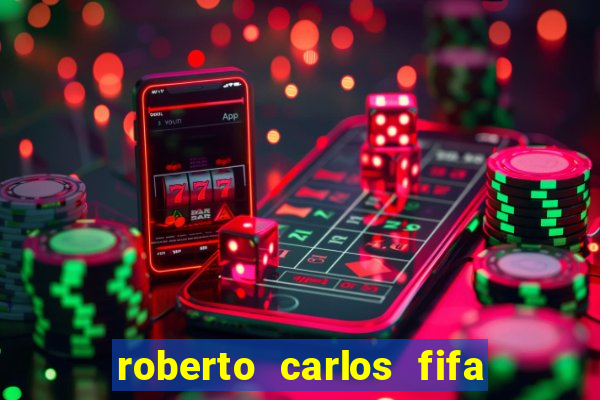 roberto carlos fifa online 3