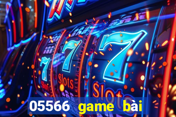 05566 game bài rực rỡ mc