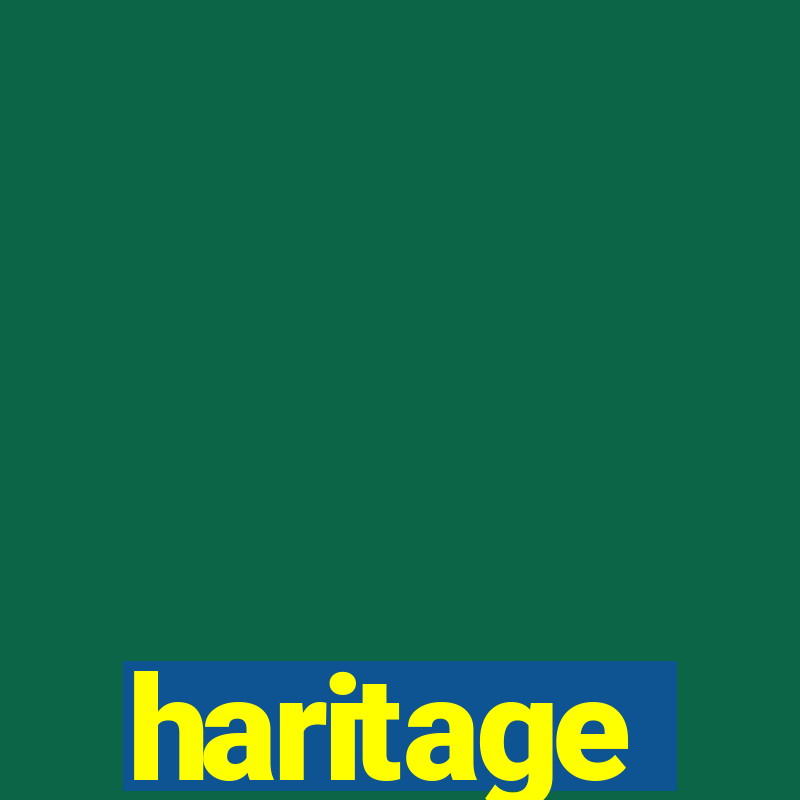 haritage