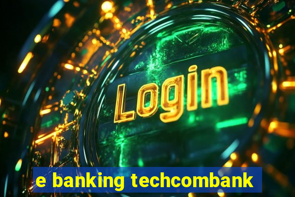 e banking techcombank