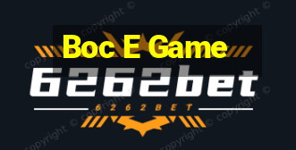 Boc E Game