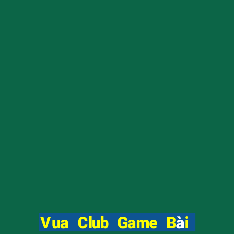 Vua Club Game Bài Ma Cao