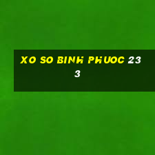 xo so binh phuoc 23 3