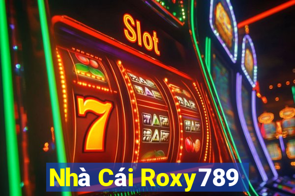 Nhà Cái Roxy789