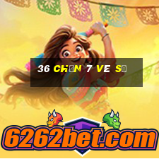 36 chọn 7 vé số