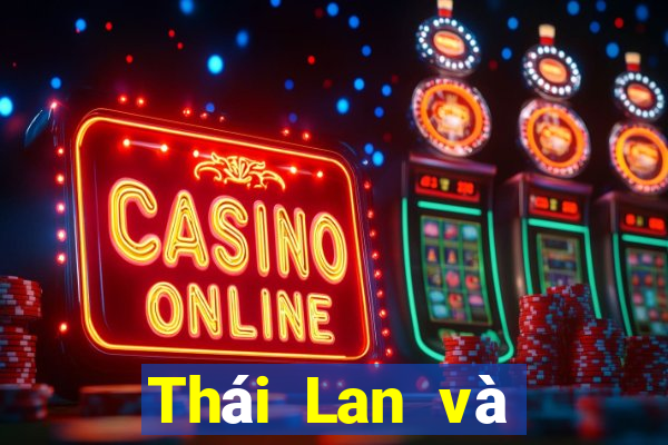 Thái Lan và Việt Nam