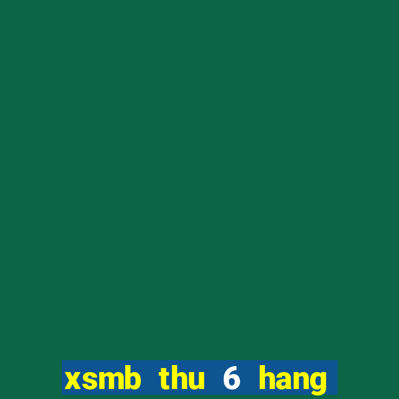 xsmb thu 6 hang tuan minh