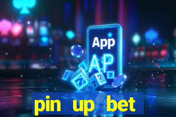 pin up bet казино играть