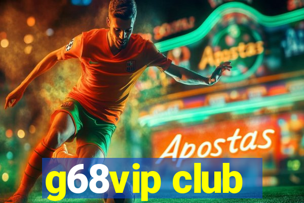 g68vip club