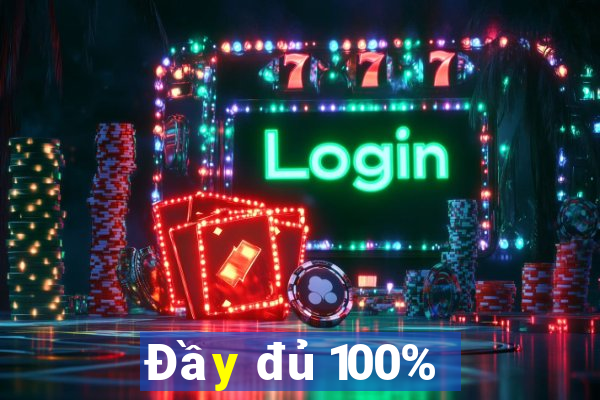 Đầy đủ 100%