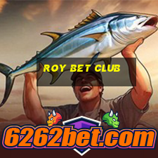 roy bet club