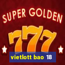 vietlott bao 18