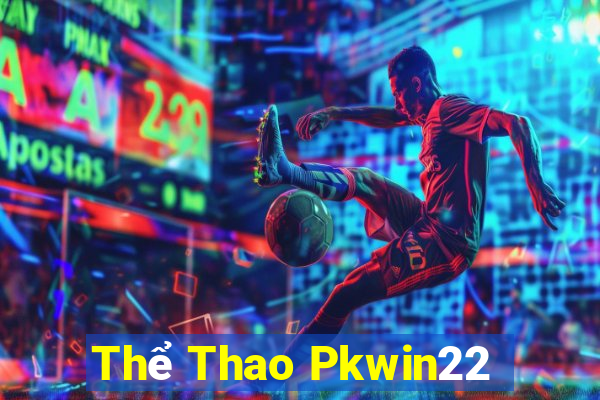 Thể Thao Pkwin22