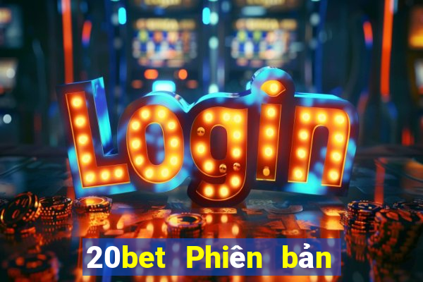 20bet Phiên bản máy tính của Fun88 Caimintang