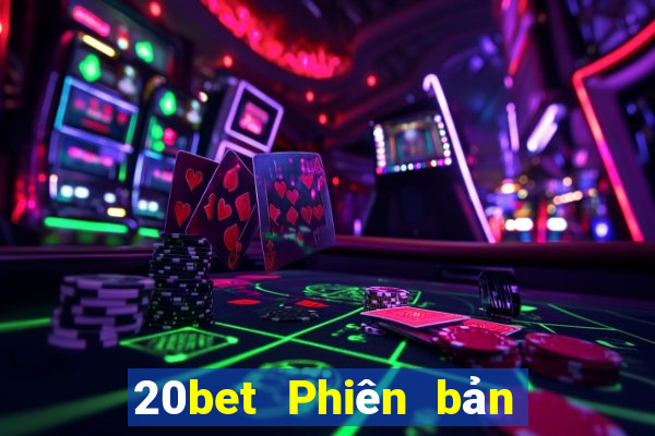 20bet Phiên bản máy tính của Fun88 Caimintang