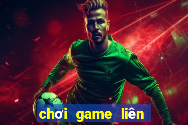 chơi game liên quân mobile