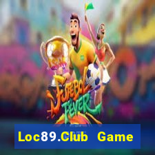 Loc89.Club Game Bài Tặng Code