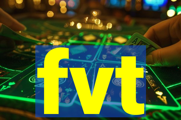 fvt