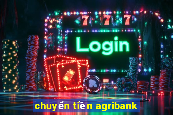 chuyển tiền agribank