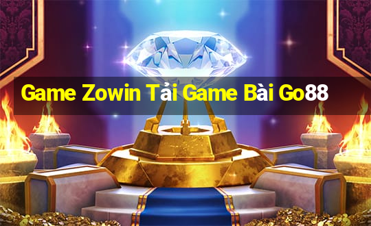 Game Zowin Tải Game Bài Go88