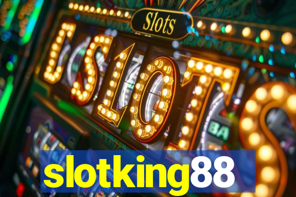 slotking88