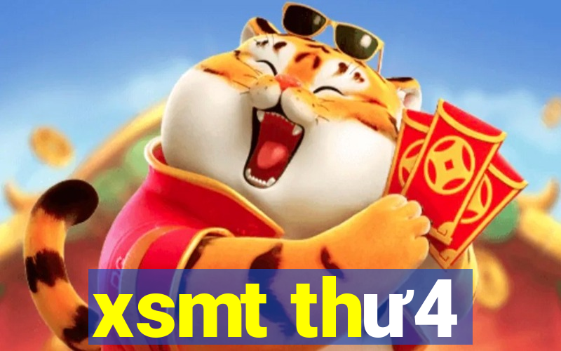 xsmt thư4