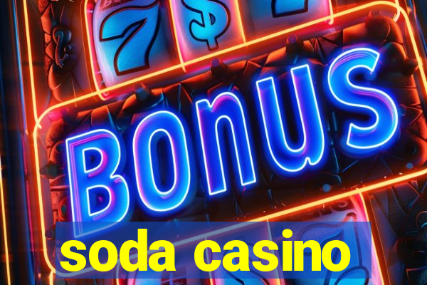 soda casino